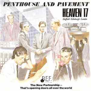 Heaven 17 - Penthouse And Pavement mp3