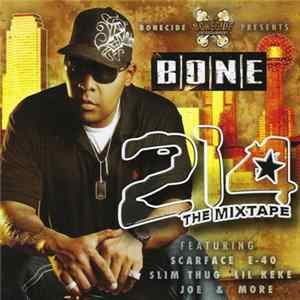 Bone - 214 The Mixtape mp3