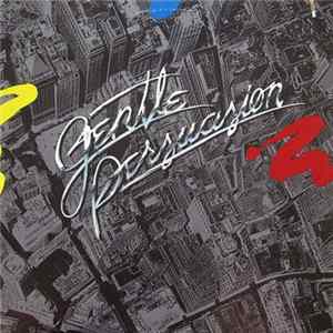 Gentle Persuasion - Gentle Persuasion mp3