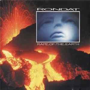 Rondat - Rape Of The Earth mp3
