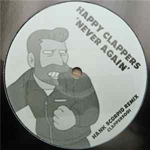 Happy Clappers - Never Again (Hank Scorpio Remix) mp3