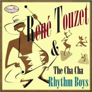 René Touzet & The Cha-Cha Rhythm Boys - René Touzet & The Cha Cha Rhythm Boys mp3