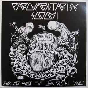 Parlamentarisk Sodomi - Har Du Sagt "A" Får Du Si "Nal" mp3
