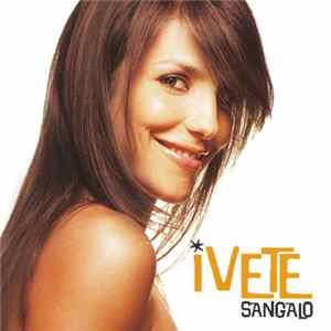 Ivete Sangalo - Ivete Sangalo mp3