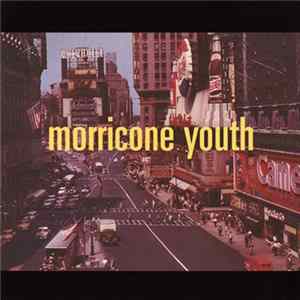 Morricone Youth - The Times Square EP mp3