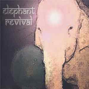 Elephant Revival - Elephant Revival mp3