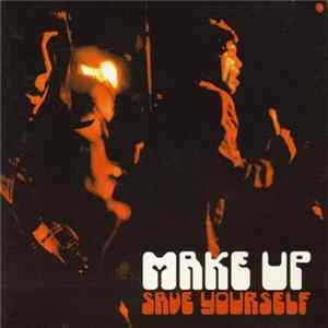 Make Up - Save Yourself mp3