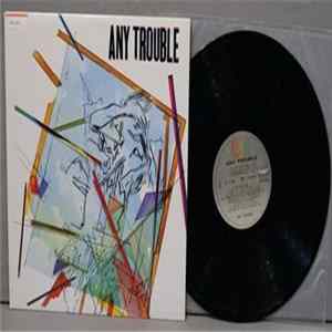 Any Trouble - Any Trouble mp3