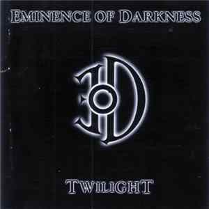 Eminence Of Darkness - Twilight mp3