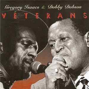 Gregory Isaacs, Dobby Dobson - Veterans mp3