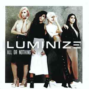 Luminize - All Or Nothing mp3