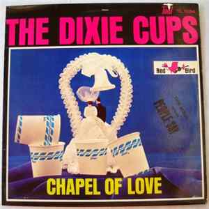 The Dixie Cups - Chapel Of Love mp3