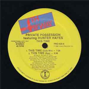 Private Possession Featuring Hunter Hayes - This Time mp3