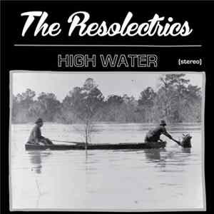 The Resolectrics - High Water mp3