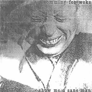 Omming For Woks - Show Me A Sane Man mp3