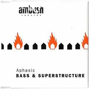 Aphasic - Bass & Superstructure mp3