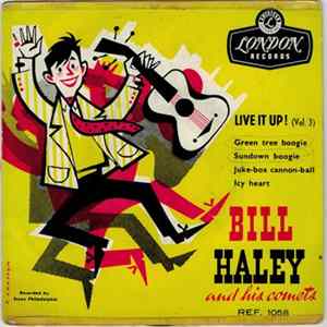Bill Haley And His Comets - Live It Up ! (Vol.3) mp3