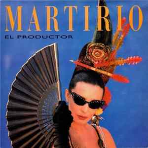 Martirio - El Productor mp3