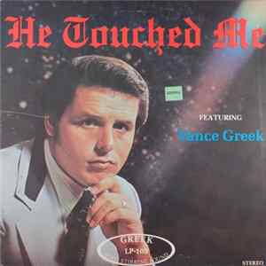 Vance Greek - He Touched Me mp3