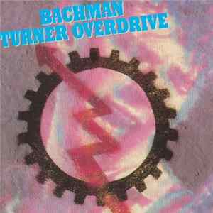 Bachman-Turner Overdrive - Bachman-Turner Overdrive mp3