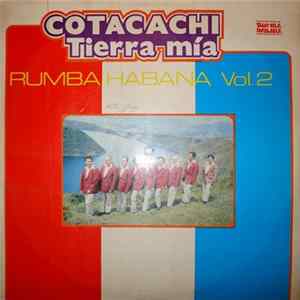 Rumba Habana - Cotacachi Tierra Mía Vol. 2 mp3