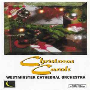 Westminster Cathedral Orchestra - Christmas Carols mp3