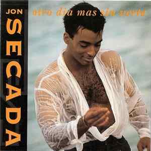 Jon Secada - Otro Dia Mas Sin Verte mp3