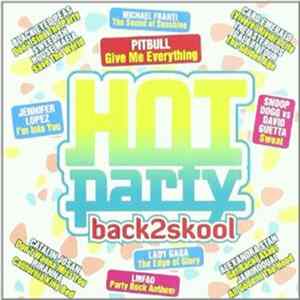 Various - Hot Party Back 2 Skool 2011 mp3