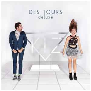 Kiz - Des Tours Deluxe mp3
