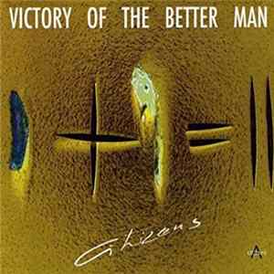 Victory Of The Better Man - Citizens mp3