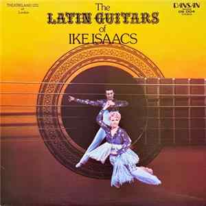 Ike Isaacs - The Latin Guitars Of Ike Isaacs mp3
