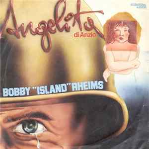Bobby "Island" Rheims - Angelita Di Anzio mp3