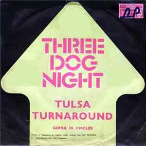 Three Dog Night - Tulsa Turnaround mp3