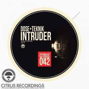 Dose + Teknik / Fortress - Intruder / Clockers mp3
