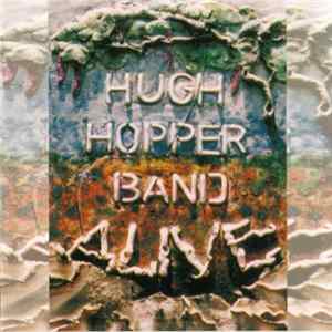 Hugh Hopper Band - Alive! mp3