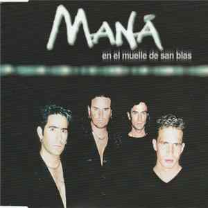 Maná - En El Muelle De San Blas mp3