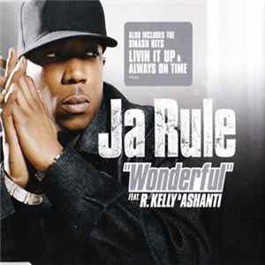 Ja Rule Feat, R. Kelly & Ashanti - "Wonderful" mp3