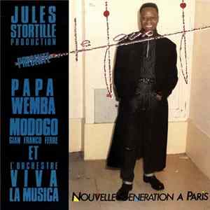 Papa Wemba, Modogo Gian Franco Ferre et L'Orchestre Viva La Musica - Le Jour J (Nouvelle Generation A Paris) mp3