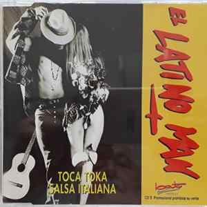 El Latino Man - Toca Toka / Salsa Italiana mp3