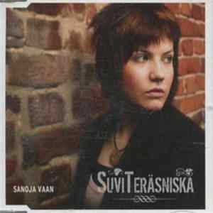 Suvi Teräsniska - Sanoja Vaan mp3