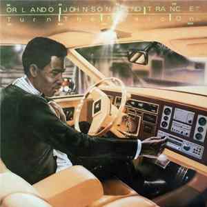 Orlando Johnson and Trance - Turn The Music On mp3