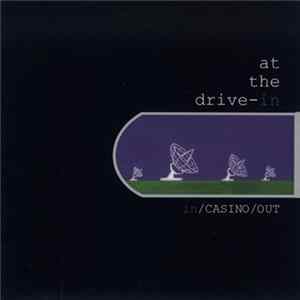 At The Drive-In - In/Casino/Out mp3
