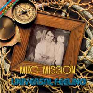 Miko Mission - Universal Feeling mp3