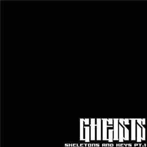 Gheists - Skeletons And Keys Pt.1 mp3