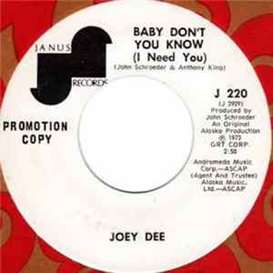 Joey Dee - Baby Don't You Know (I Need You) mp3