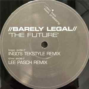 Barely Legal - The Future mp3