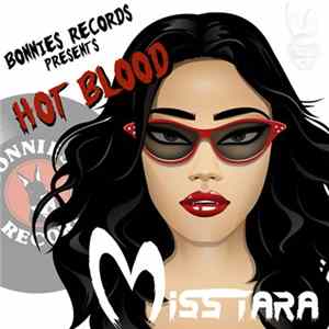 MISS TARA - Hot Blood mp3