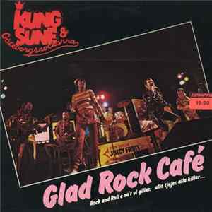 Kung Sune & Göteborgsrockarna - Glad Rock Café mp3