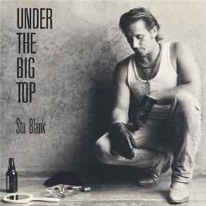 Stu Blank - Under The Big Top mp3