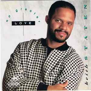 Keith Staten - No Greater Love mp3